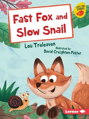 cover image of Fast Fox and Slow Snail